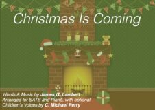 Christmas Is Coming — SATB with Children’s Voices