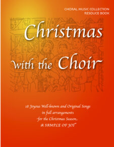 Christmas with the Choir — A Resource Sampler of Choral Songs