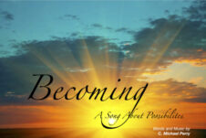 Becoming • Vocal Solo and SAB (with Piano or Instrumentals)