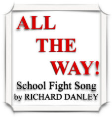 All The Way • Customizable School Fight Song for BAND with VOCAL